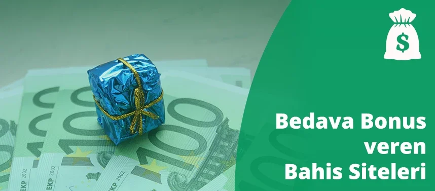 Bedava bonus veren bahis siteleri