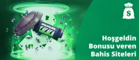 Hoşgeldin bonusu veren bahis siteleri