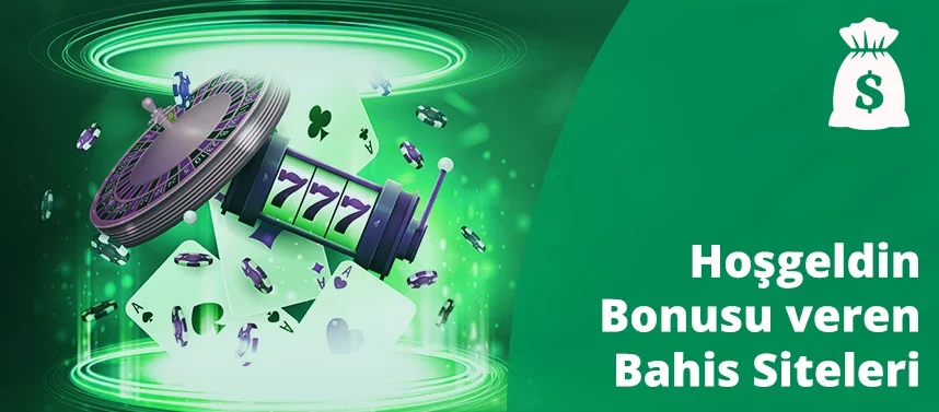 Hoşgeldin bonusu veren bahis siteleri