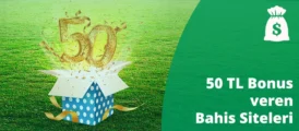 50 TL bonus veren bahis siteleri